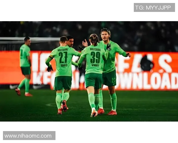 沃尔夫斯堡客场告捷,继续追赶德甲前四名航迹紧追 沃尔夫斯堡客场告捷,继续追赶德甲前四名航迹紧追